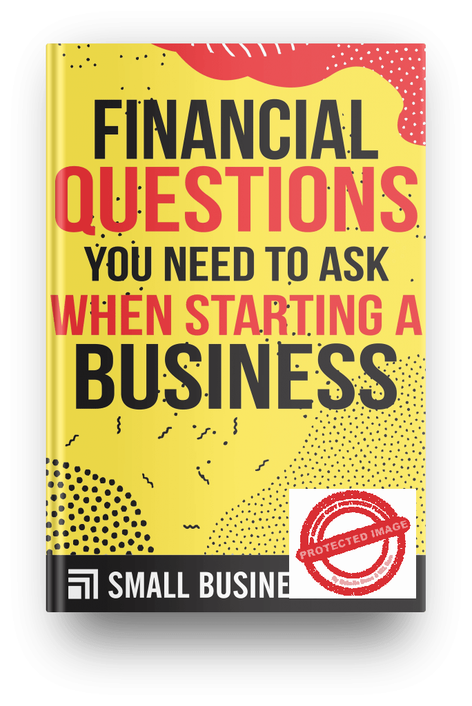 financial questions you need to ask when starting a business