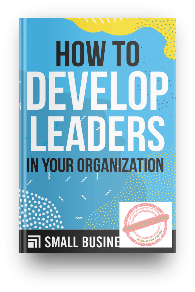 how to develop leaders in your organization