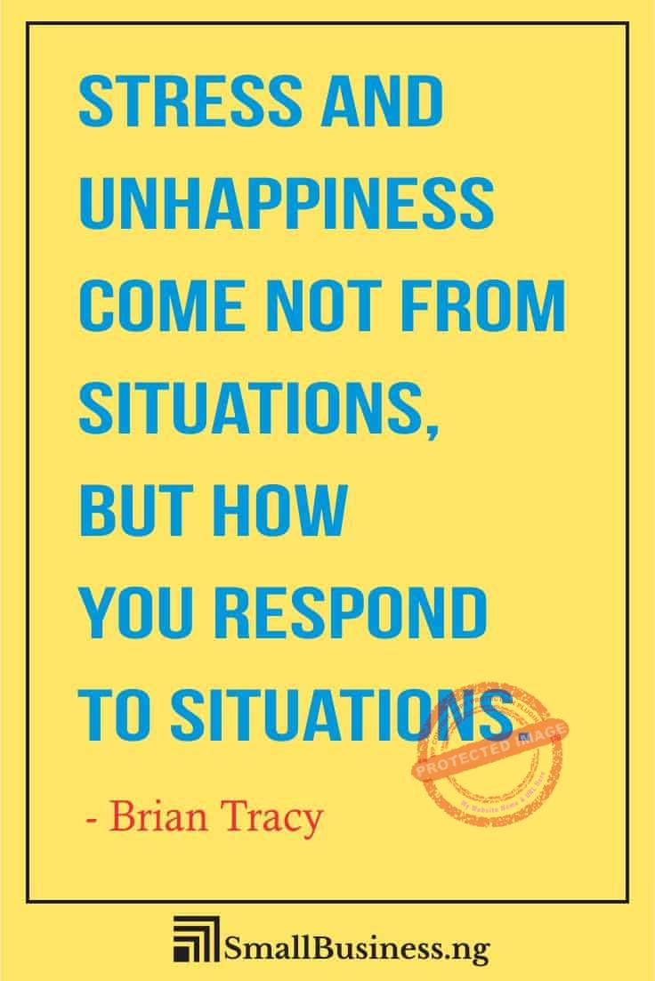 Quotes on Stress - SmallBusinessify.com