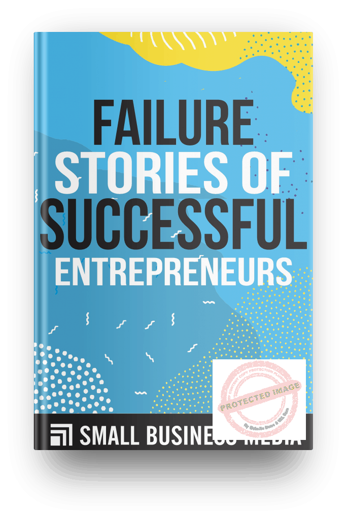 Failure Stories of Successful Entrepreneurs