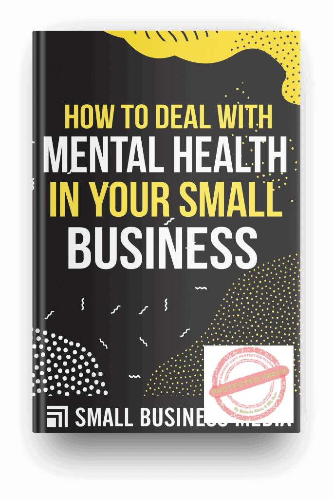 How to deal with mental health in your small business