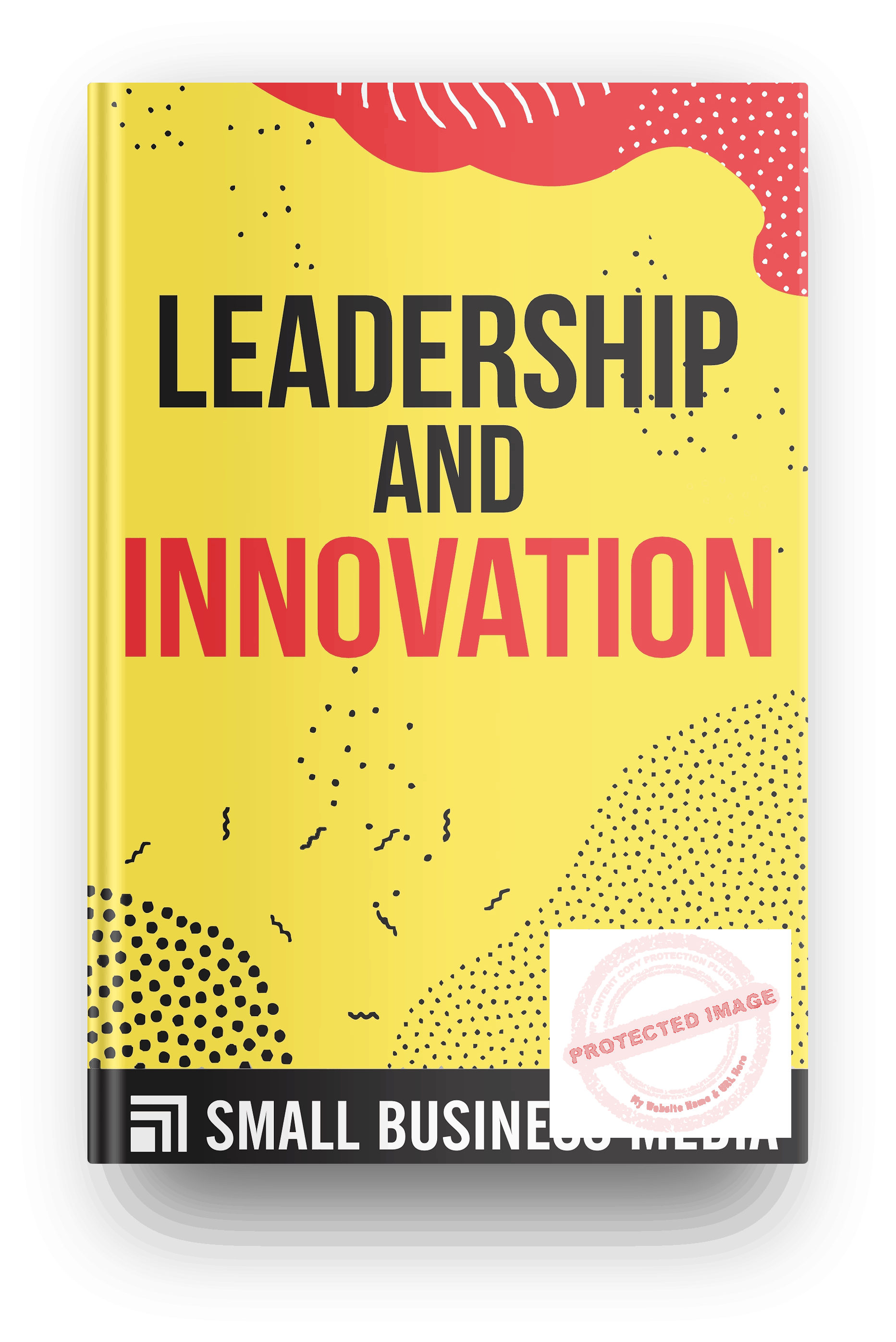 Leadership And Innovation - [COMMON TRAITS] SmallBusinessify.com