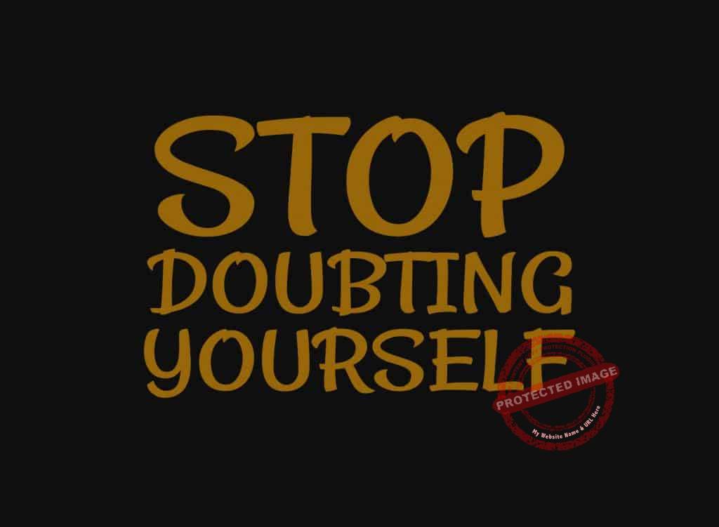 How To Stop Doubting Yourself & Feel More Confident