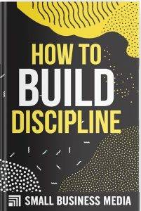 How To Build Discipline
