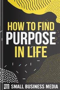 How To Find Purpose In Life