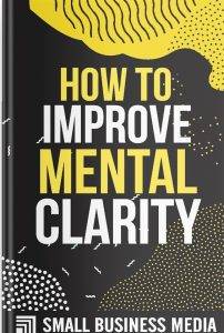 How To Improve Mental Clarity