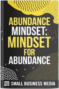 Abundance Mindset: Mindset For Abundance