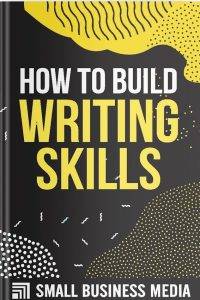 How To Build Writing Skills