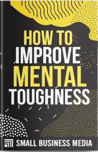 How To Improve Mental Toughness