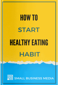 How To Start Healthy Eating Habit