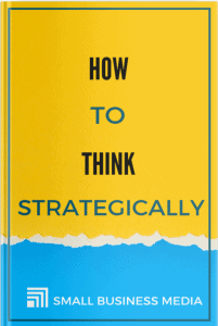 How To Think Strategically