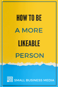 How To Be A More Likeable Person